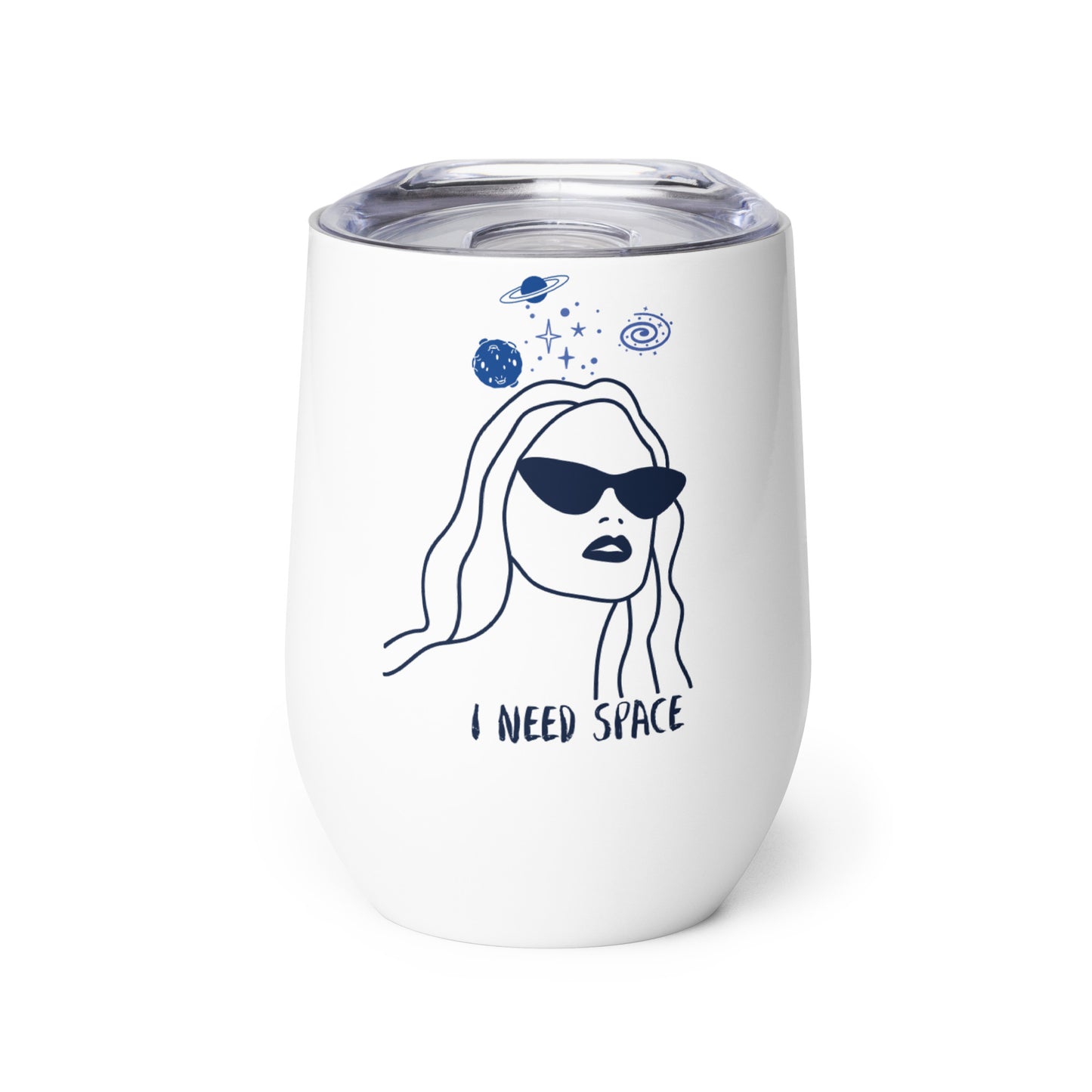 " I need Space " Wine tumbler